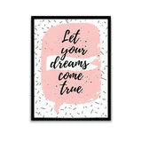 "Let Your Dreams Come True" Poster-Poster