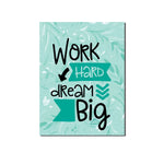 "Work Hard Dream Big" Poster-Poster