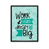 "Work Hard Dream Big" Poster-Poster